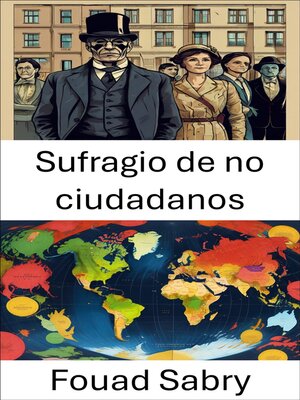 cover image of Sufragio de no ciudadanos